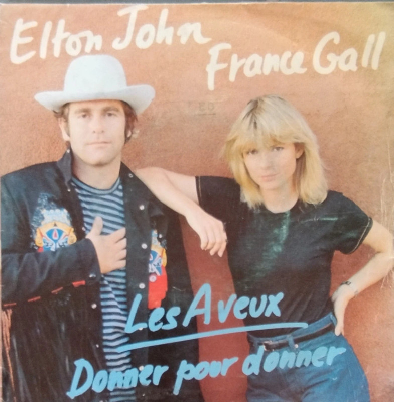 Vinyle 45 tours de Elton John et France Gall. Donner pour donner