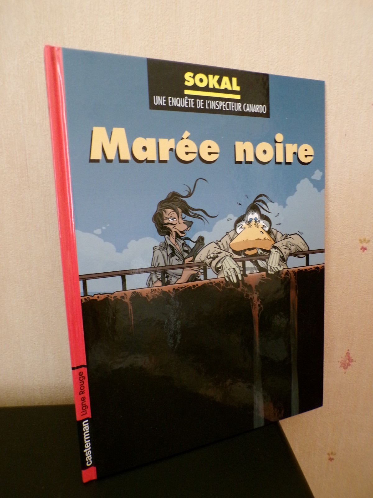 CANARDO N°14 - MARÉE NOIRE - SOKAL - 2004 - BANDE DESSINÉE - E.O. COMME NEUVE