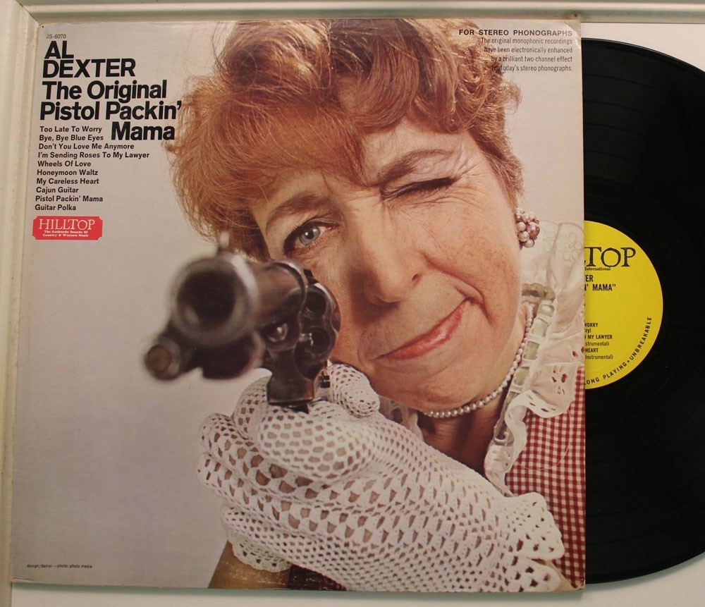 Al Dexter Lp The Original Pistol Packin' Mama On Hilltop - Vg++ / Vg++
