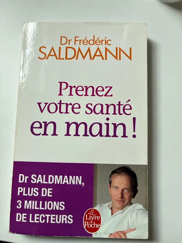 Prenez votre santé en main - Frédéric Saldmann