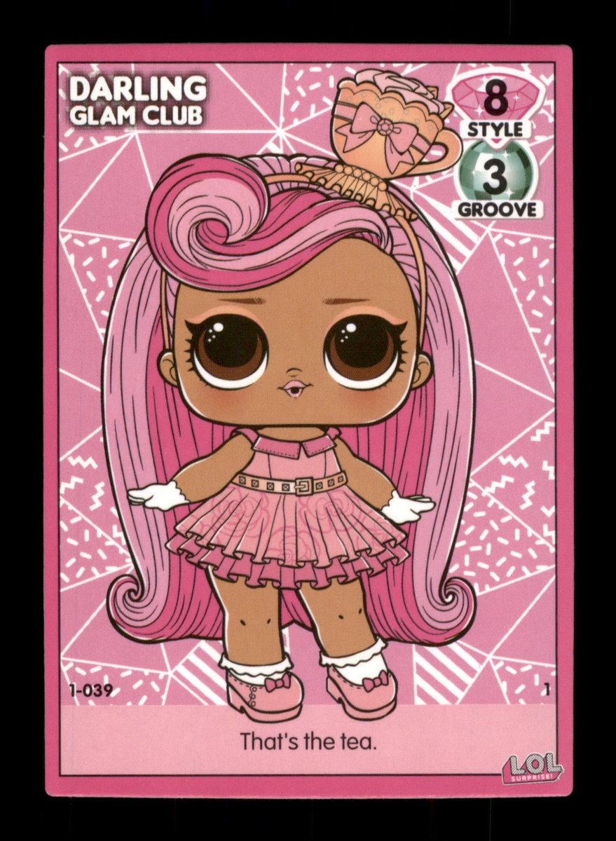 1-039 Darling Glam Club L.O.L Sorpresa!  Trading Card TCG CCG