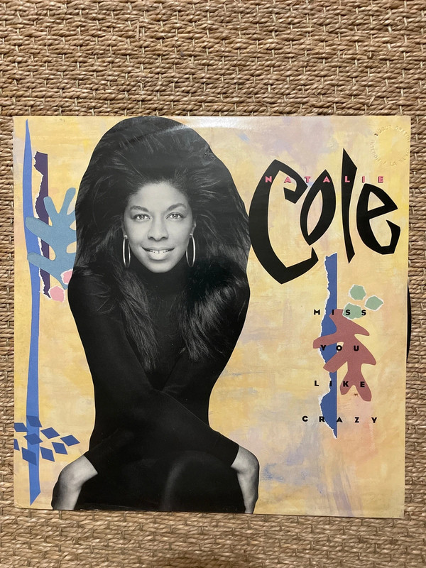 12" Slow - Natalie Cole – Miss You Like Crazy