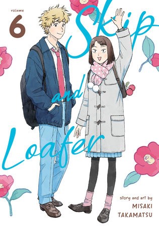 SEVEN SEAS ENTERTAINMENT Skip And Loafer  (English V.) 06 by Misaki Takamatsu