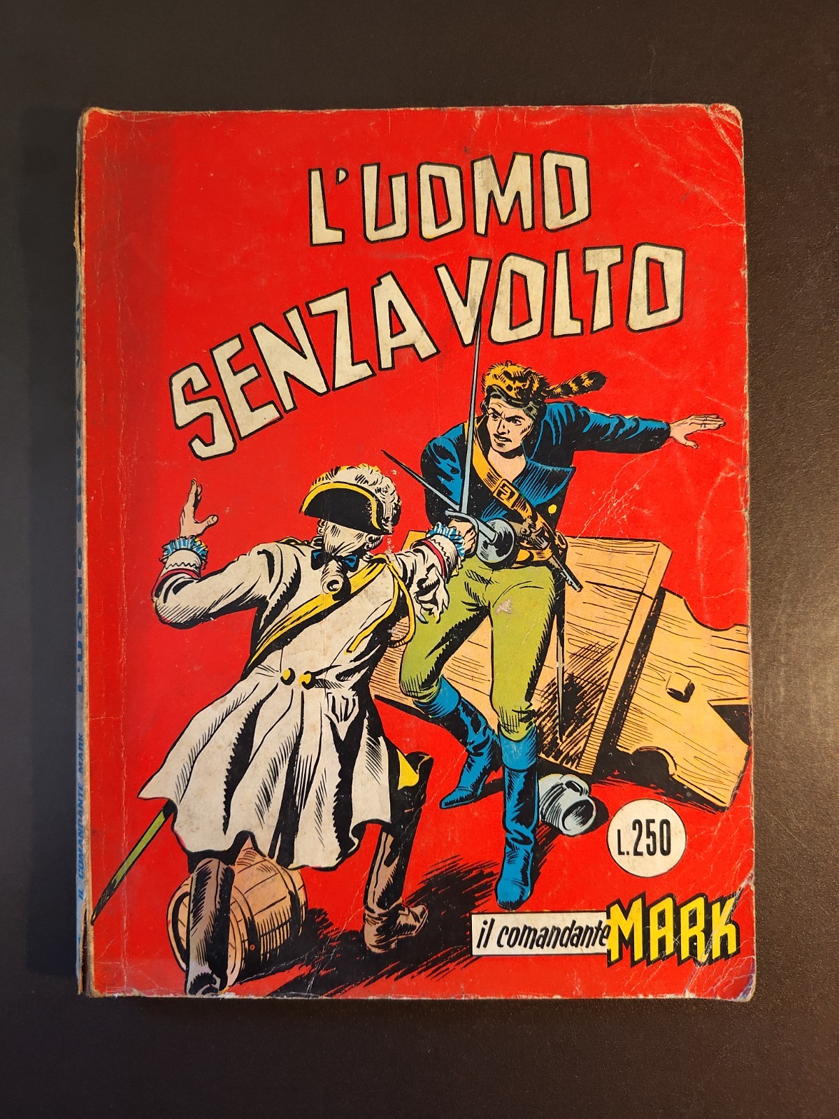 Albo Il Comandante Mark - L'uomo senza volto | Collana Araldo N. 16