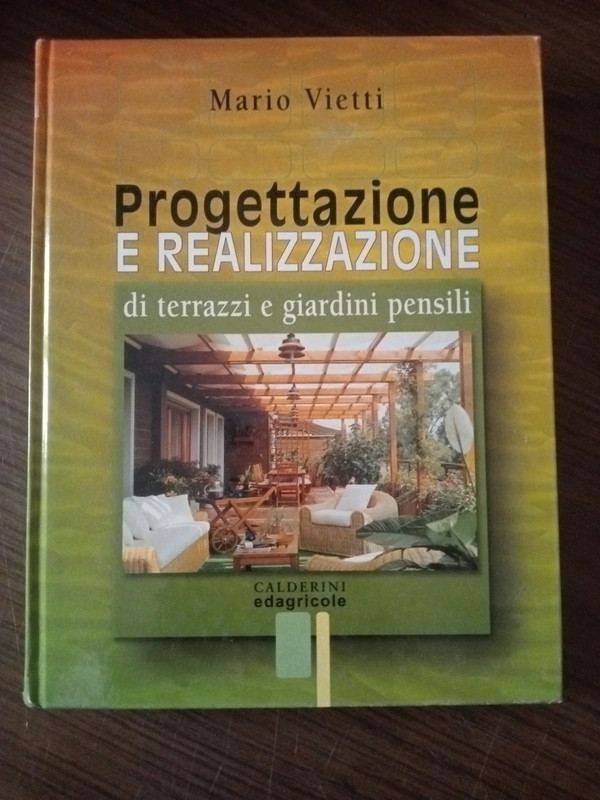 Libro Progettazione e Realizzazione di terrazzi e giardini pensili