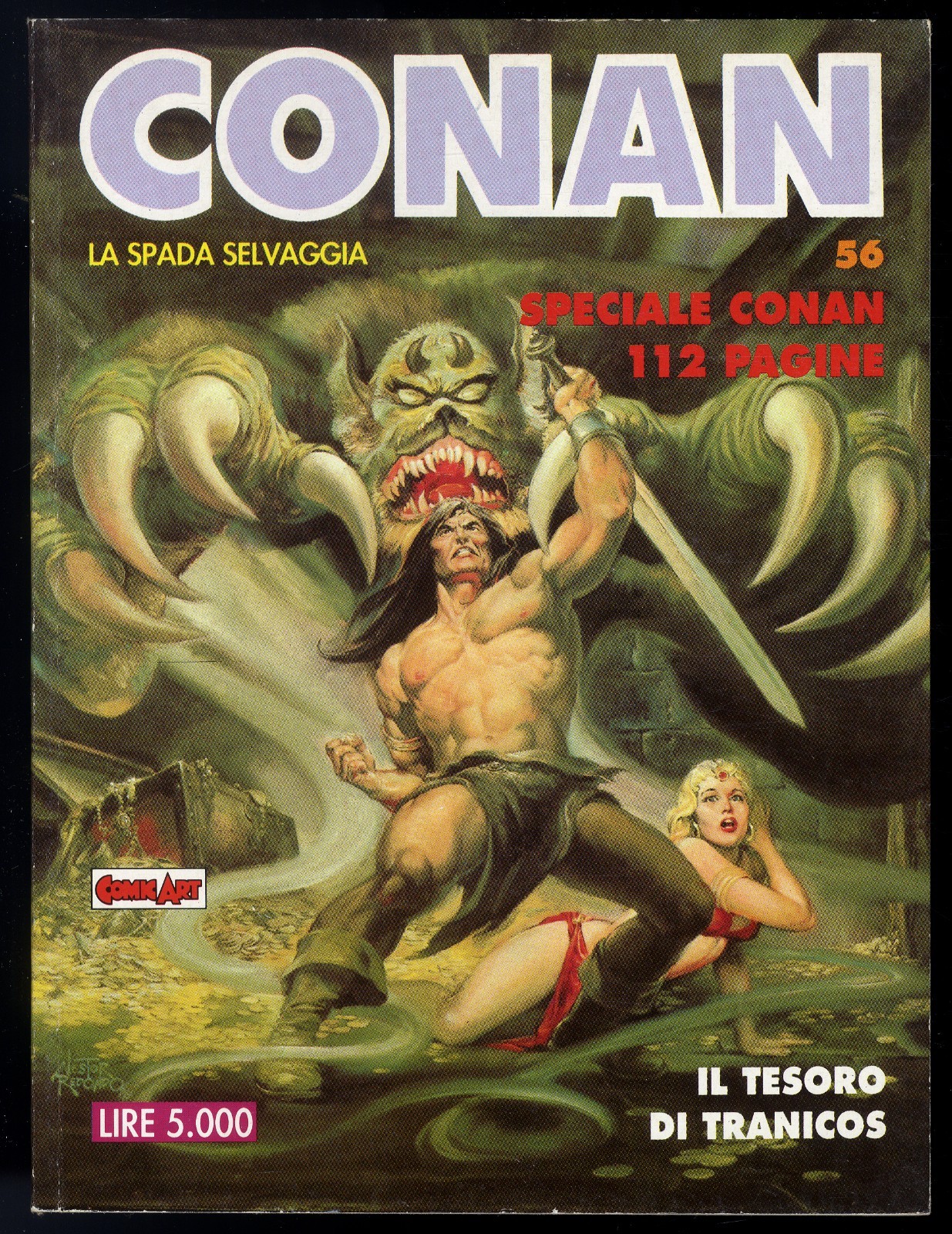 CONAN IL BARBARO N° 56 - LUGLIO 1991 - COMIC ART - OTTIMO / EDICOLA