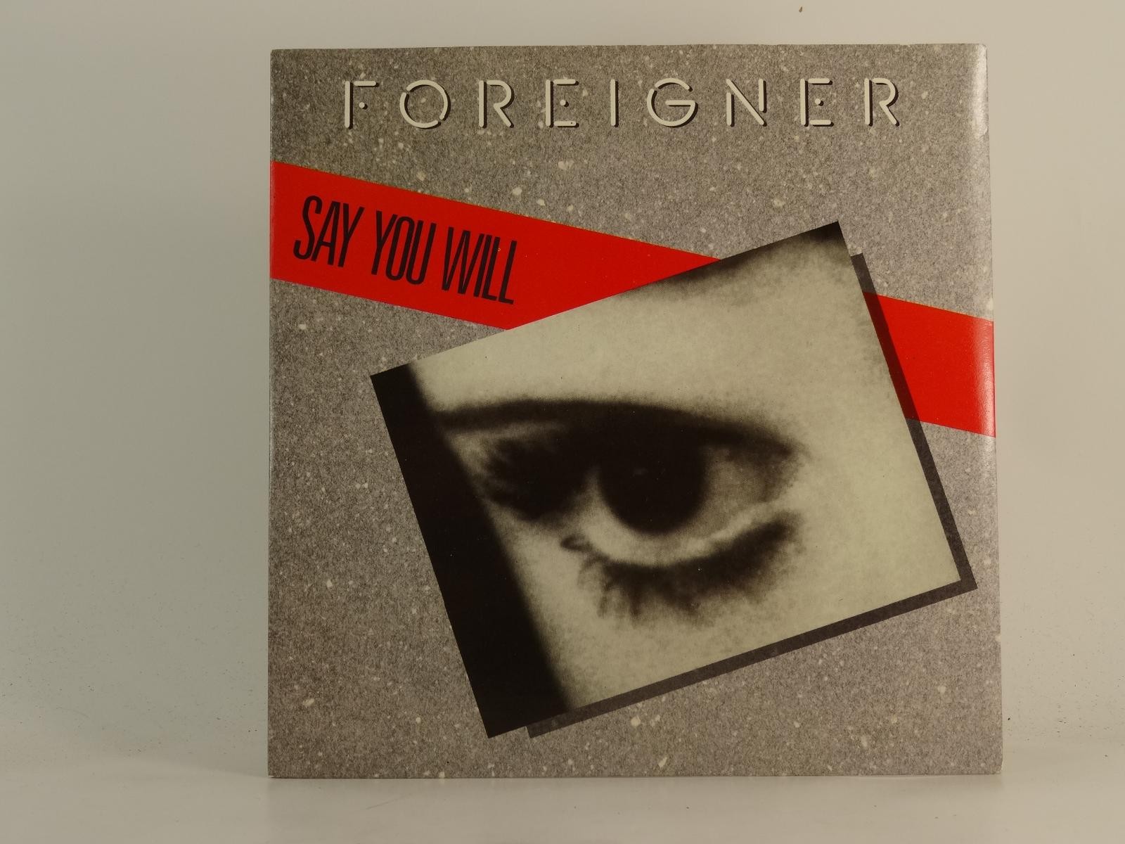 FOREIGNER SAY YOU WILL (1) (78) 2 Track 7" Single plus Picture Sleeve ATLANTIC