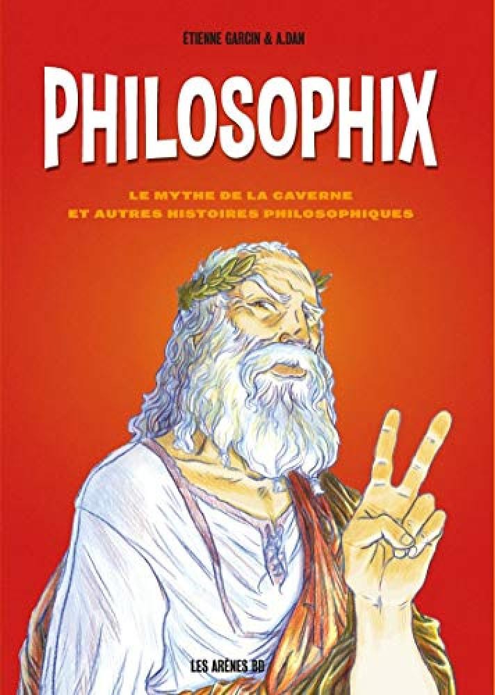 Philosophix: Le mythe de la caverne et autres histoires philosophiques - NUOVO