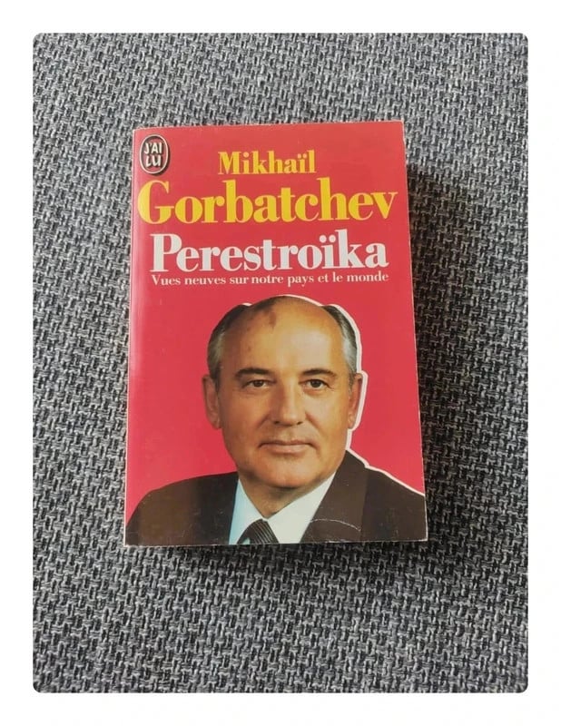Livre "Perestroïka - Vue neuves sur notre pays et le monde" de Mikhaïl Gorbatchev