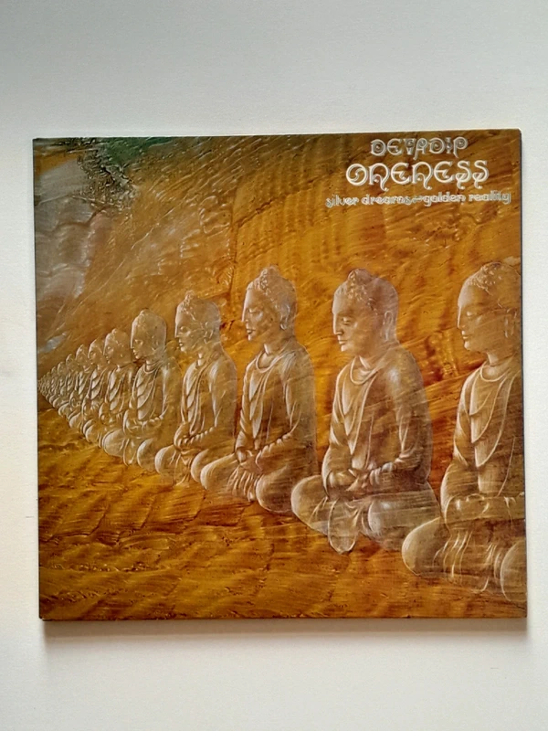Devadip – Oneness (Silver Dreams - Golden Reality)
