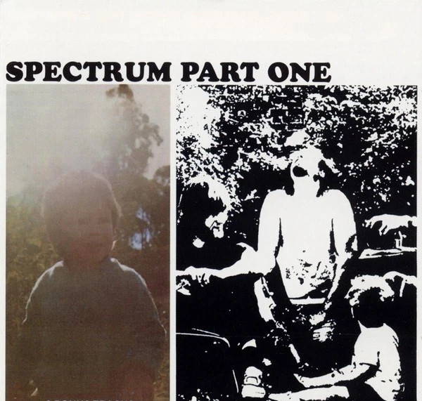 Spectrum - Part One ( AUS  1971 )  vinyl LP reissue - RH label-2016