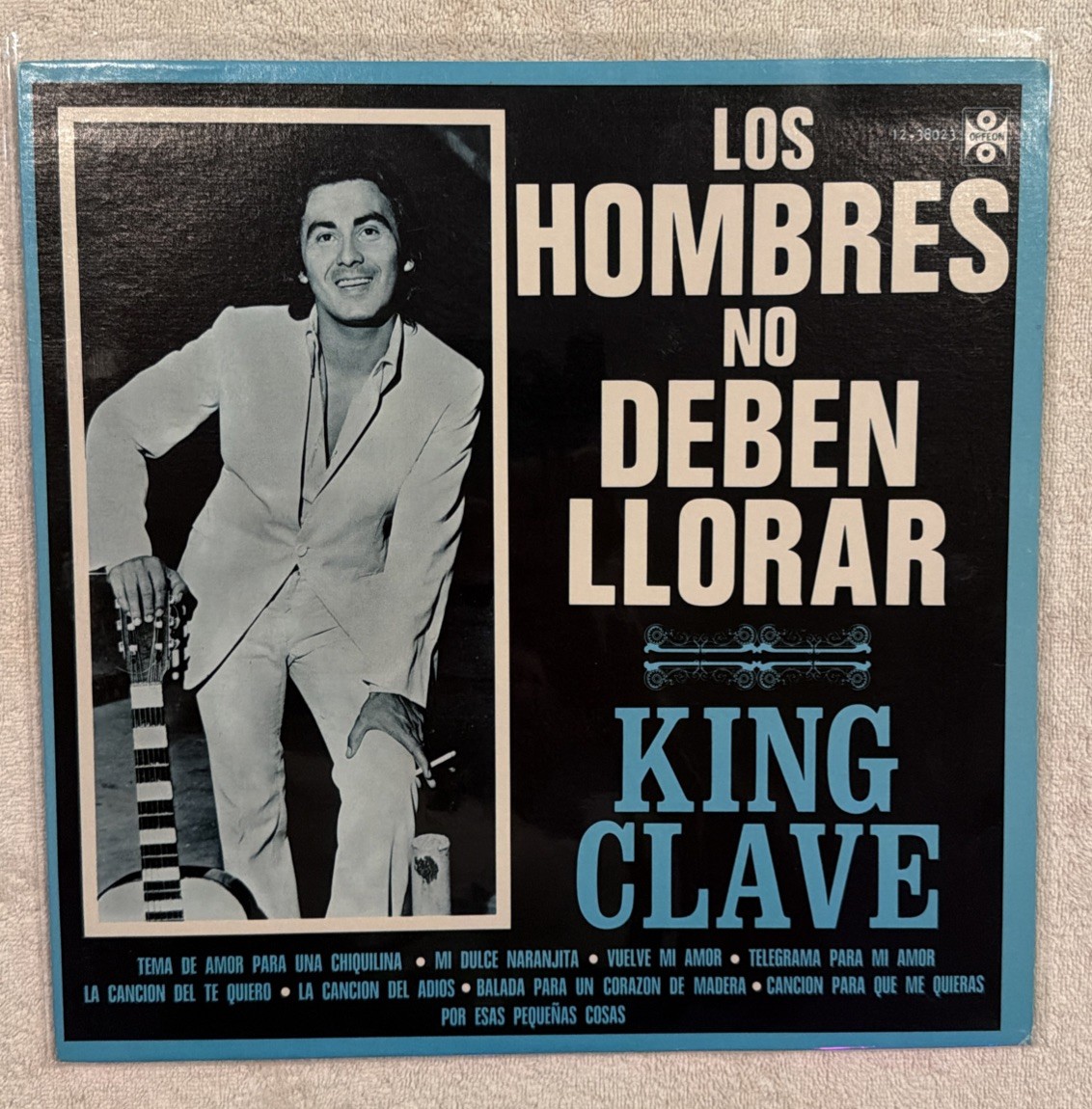 KING CLAVE - LOS HOMBRES NO DEBEN LLORAR - 1974 MEXICAN LP, LATIN POP