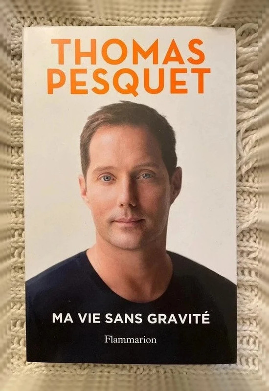 Livre Ma vie sans gravité thomas Pesquet