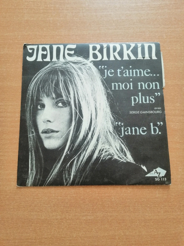 Jane Birkin avec Serge Gainsbourg - je t'aime.. Moi non plus- 45 tours