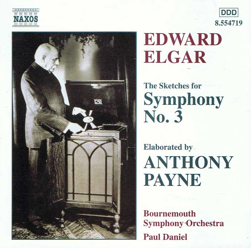 Edward Elgar & Anthony Payne. Bournemouth Symphony Orchestra - Symphony No. 3. C
