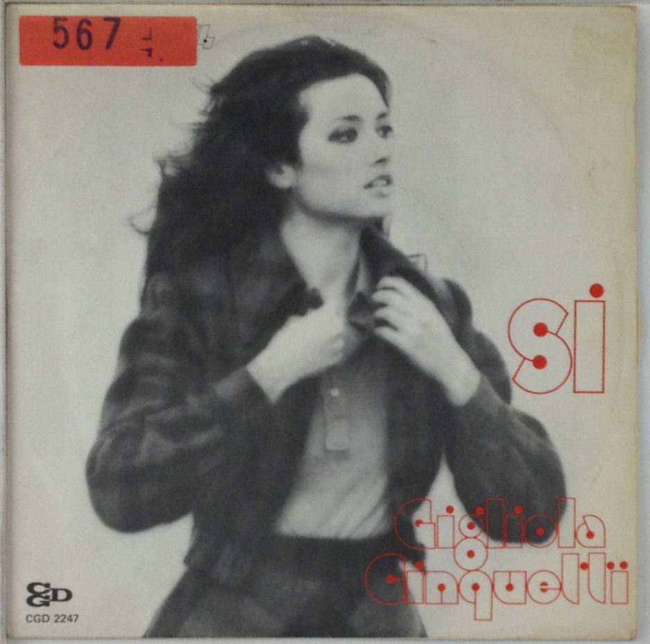 7" Singolo - Gigliola Cinquetti - Si - S630 - Lavato E Pulito