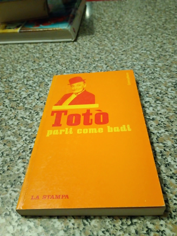 Libro Totò "parli come badi"2004