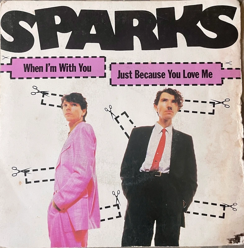 Disque vinyle 45t - Sparks - When I m With You