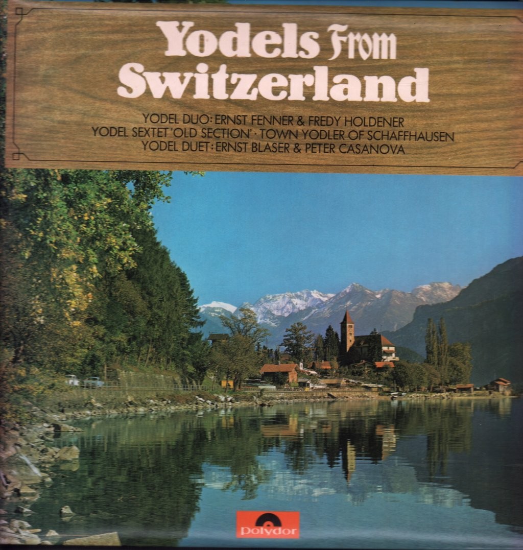 VARIOUS ARTISTS YODELS FROM SWITZERLAND LP VINYL 12 track vinyl lp (2489099) UK