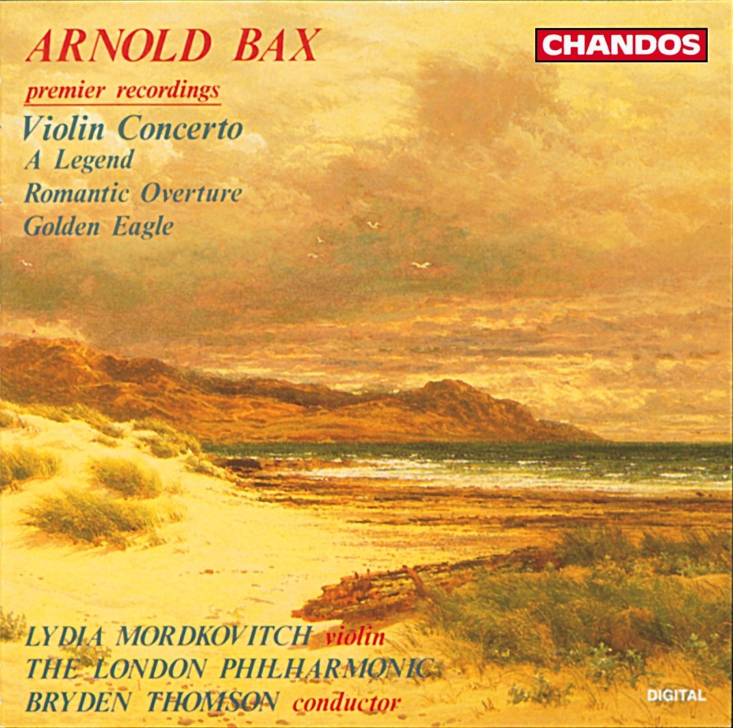 Bax: Violin Concerto / A Legend / Romantic Overture / Golden Eagle