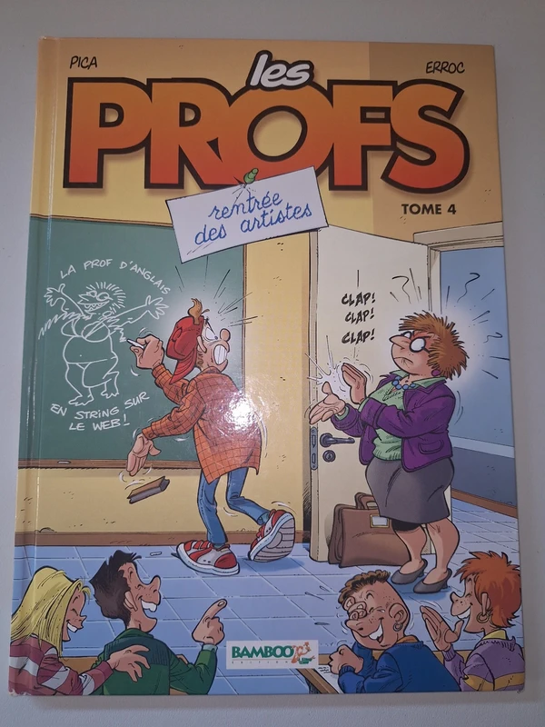 BD Les Profs Tome 4 Rentrée des artistes