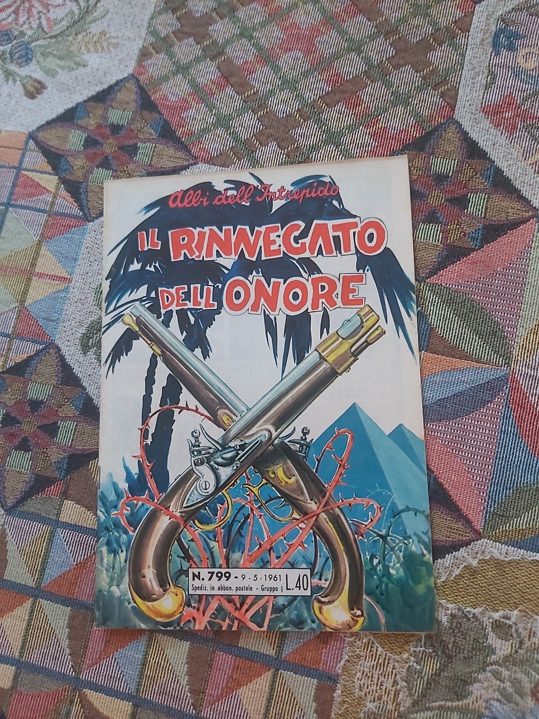 Albi Dell' Intrepido N. 799 Il Rinnegato Dell' Onore Del 1961
