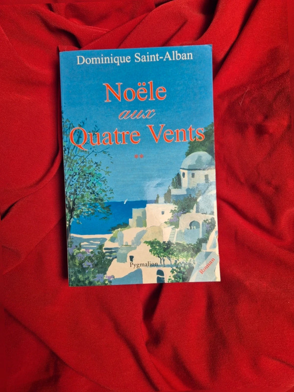 Noële Aux quatre-vents. Vol. 2 - dominique Saint-Alban