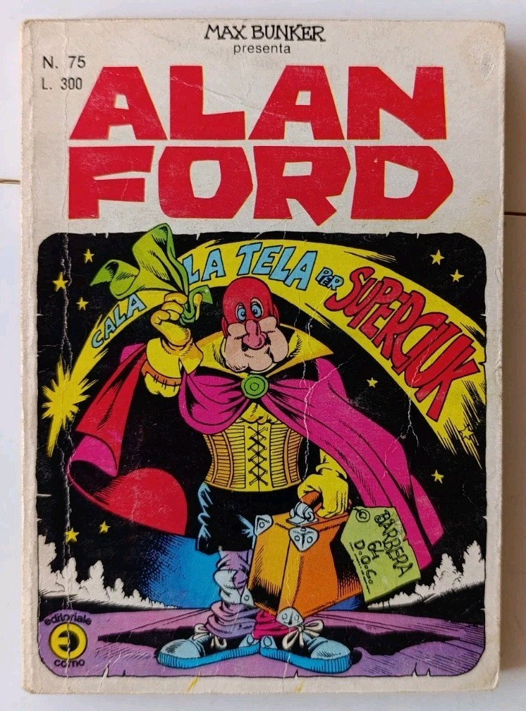 ALAN FORD N.75 CALA LA TELA PER SUPERCIUK magnus & bunker originale corno 1975 e