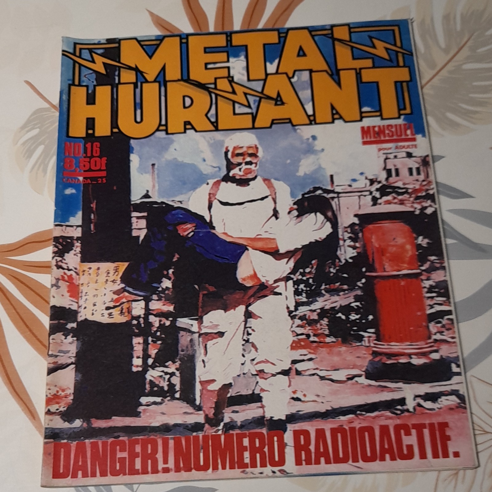 Métal Hurlant n°16 mensuel « Danger ! numéro radioactif »