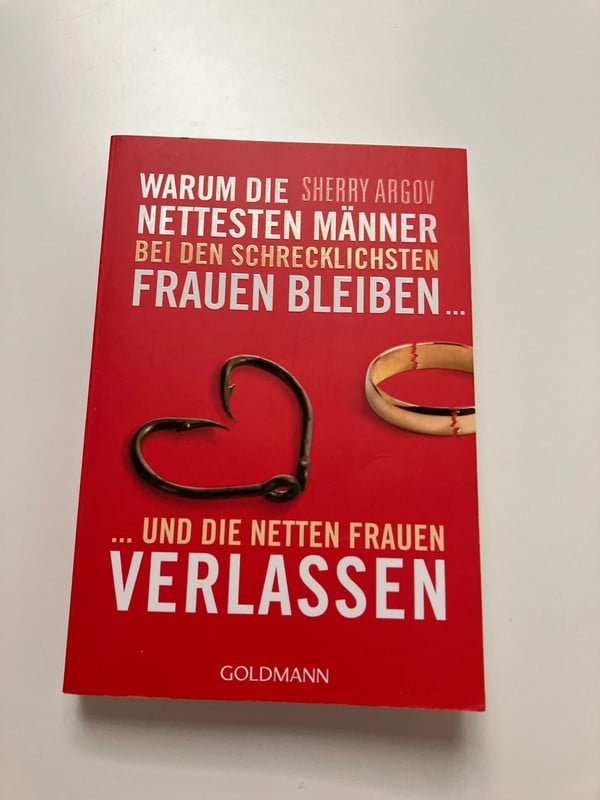 Warum die nettesten Männer bei den schrecklichsten Frauen bleiben