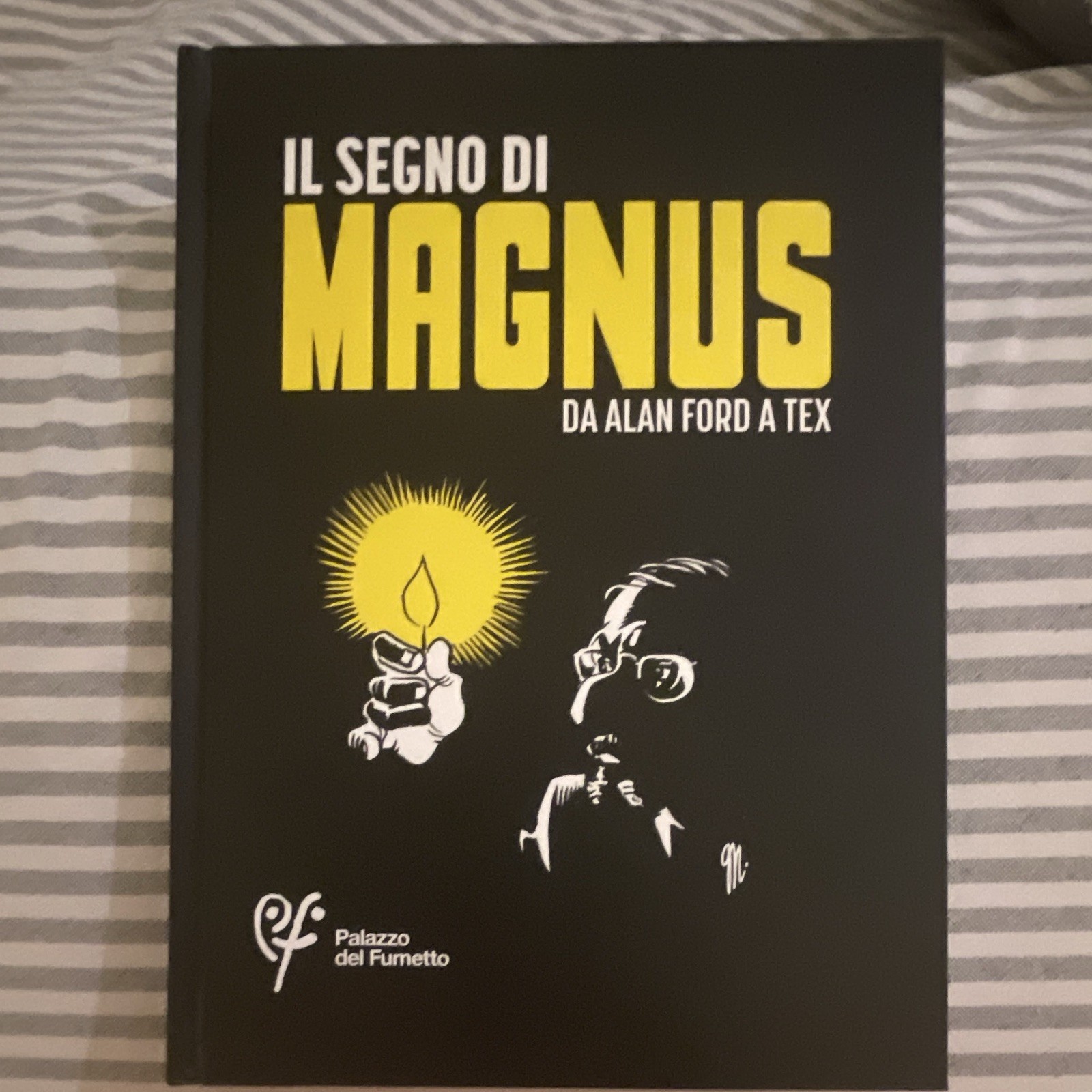 Catalogo Il segno di Magnus da Alan Ford a Tex, Palazzo del fumetton2025