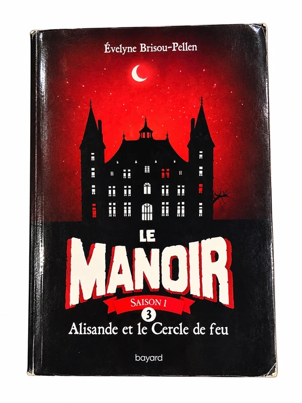 Livre Le Manoir - saison 1  - Alisande et le Cercle de feu