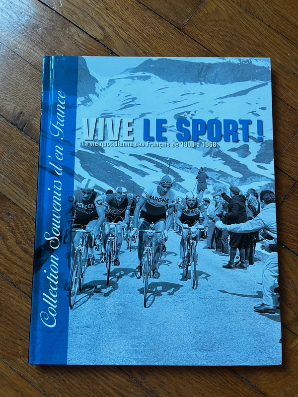 Livre Vive le sport ! La vie quotidienne des Français de 1900 à 1968