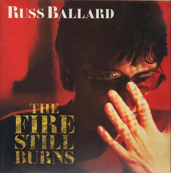 Russ Ballard The Fire Still Burns EMI Vinile LP 33 U/min EX
