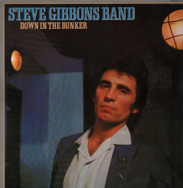 Steve Gibbons Band Down In The Bunker Polydor Vinile LP NEAR MINT