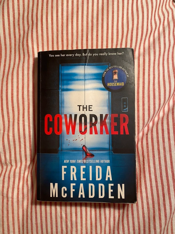 The coworker - Freida McFadden