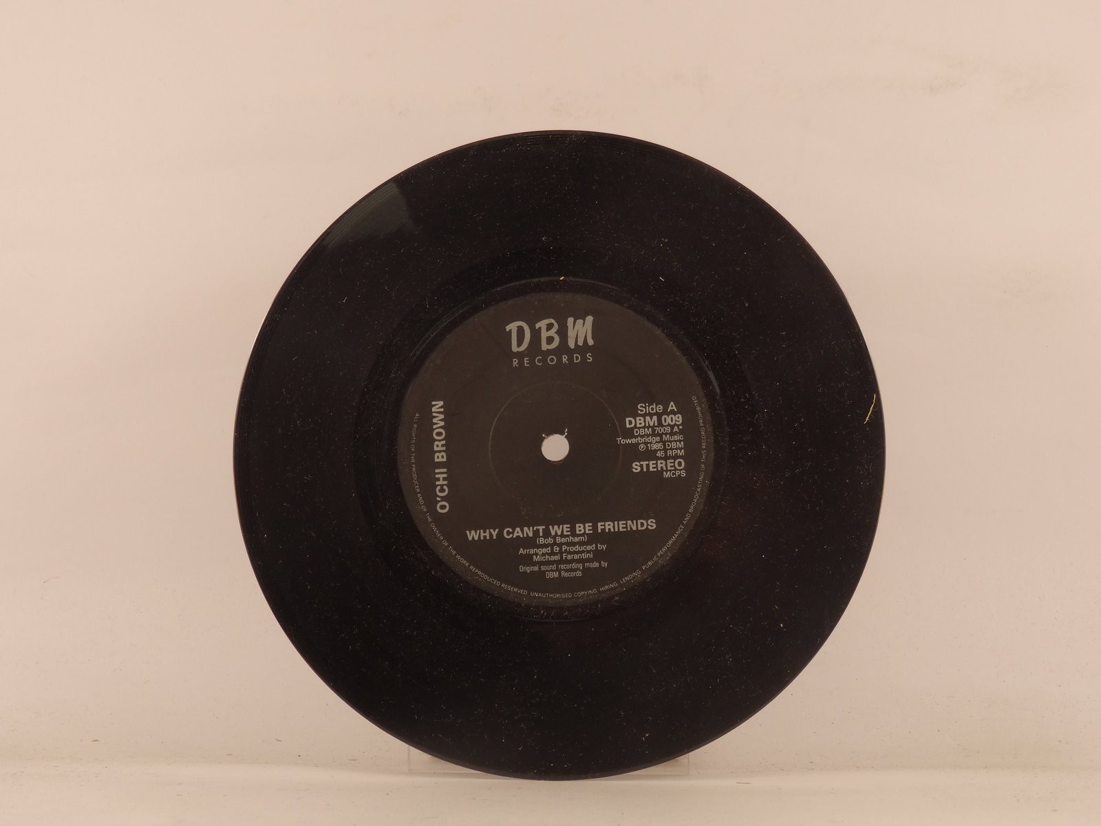BROWN,O'CHI WHY CAN'T WE BE FRIENDS (137) 7" DBM