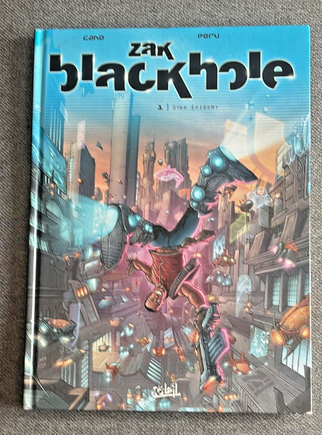 BD Cano / Peru : Zak Blackhole 1 : Star Epidemy EO Soleil DL 09/2004