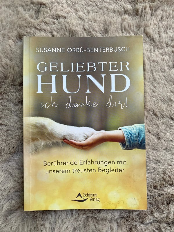 Geliebter Hund ich danke dir!