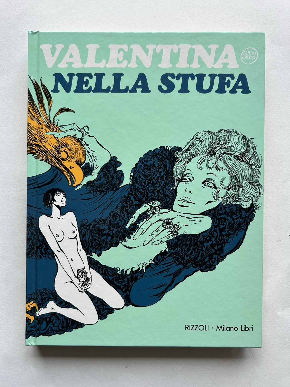 Rizzoli Valentina stufa Valentina Milo Manara 1ª ed. 1999 rigida B/N ITA