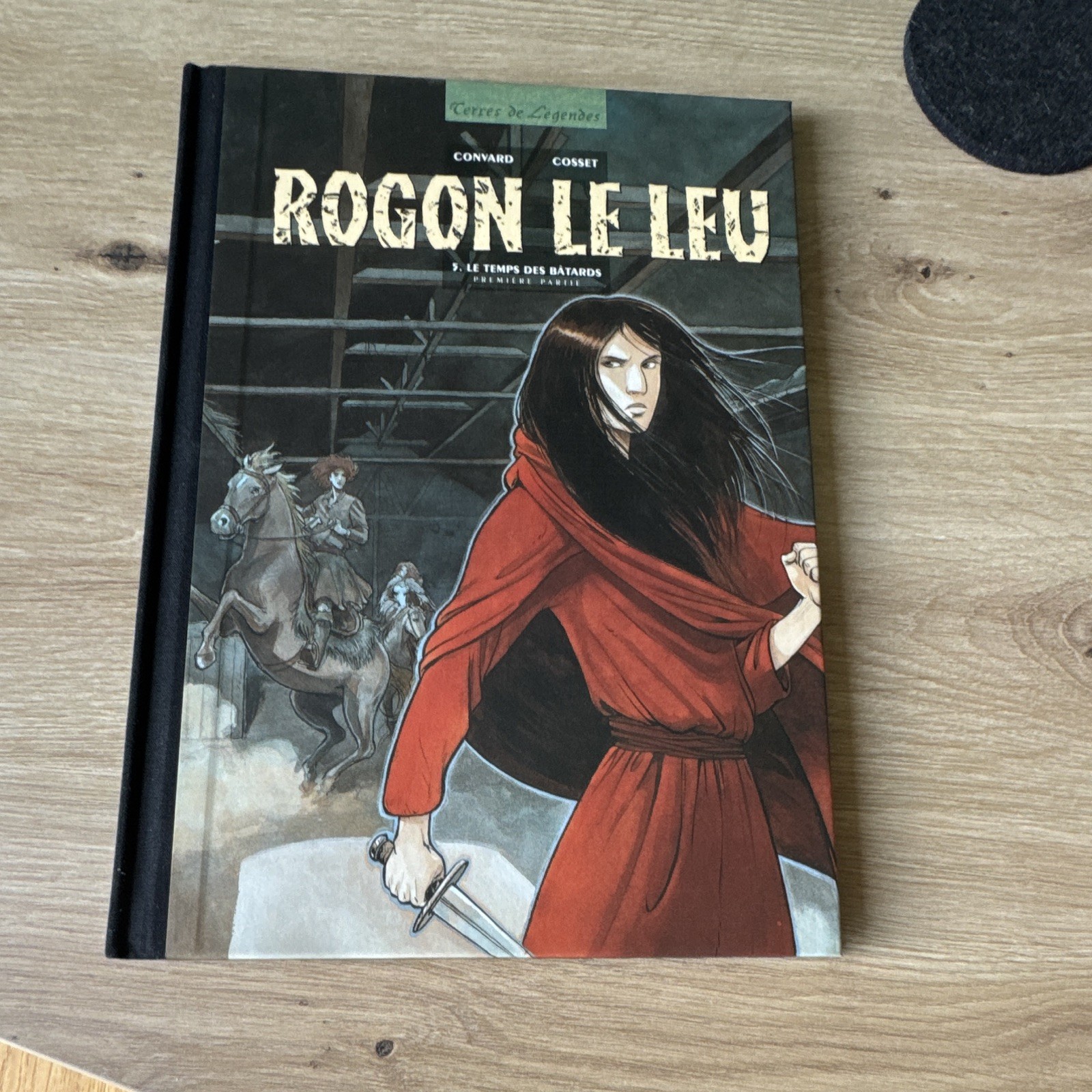 Rogon Le Leu T5 Le Temps des Bâtards EO 2003 Tirage Limité à 199ex Bvd des Bulle