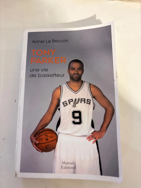 Tony Parker - Une vie de basketteur
