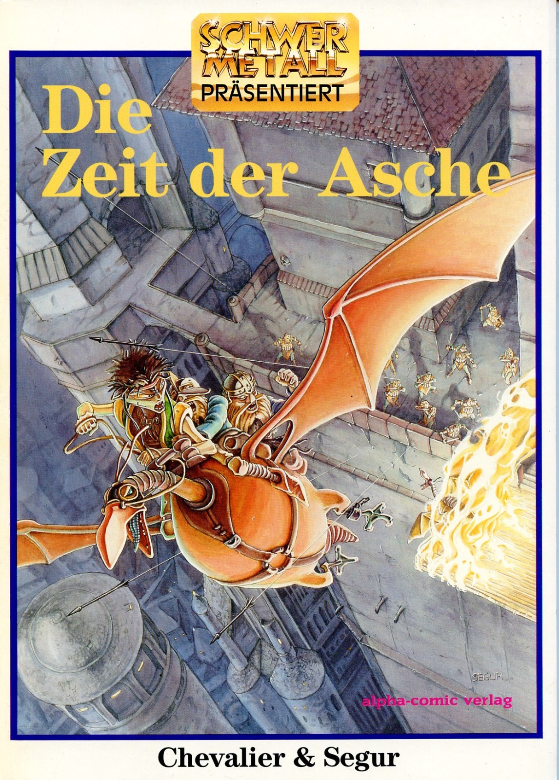 Metallo pesante presentato volume 25, TEMPO DELLE CENERI di Chevalier & Segur, stato 1