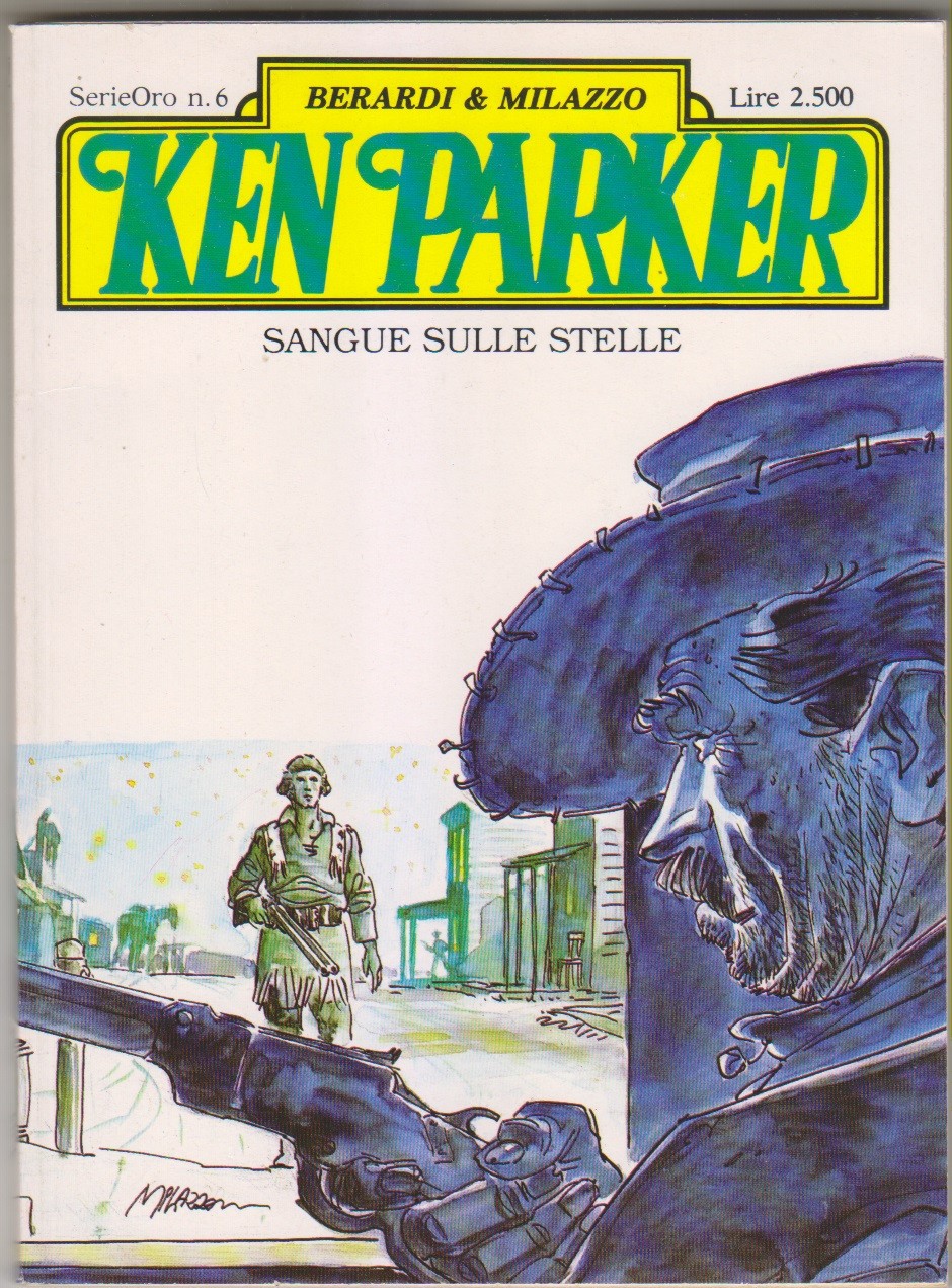 KEN PARKER serie Oro N. 6 ed. Parker Ottobre 1989 