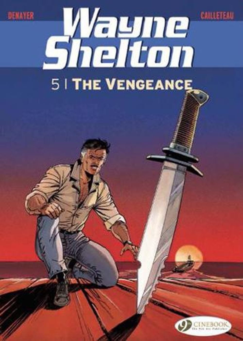 Wayne Shelton Vol. 5 - La vendetta di Thierry Cailleteau (inglese) brossura B