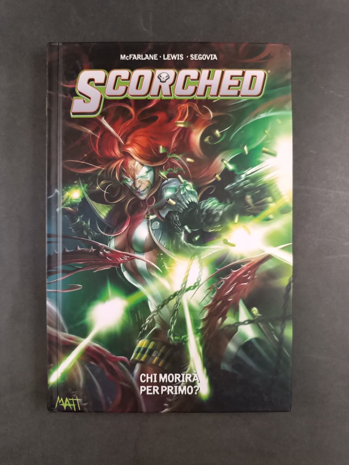 Fumetto SCORCHED CHI MORIRA' PER PRIMO? n 1 Panini Comics