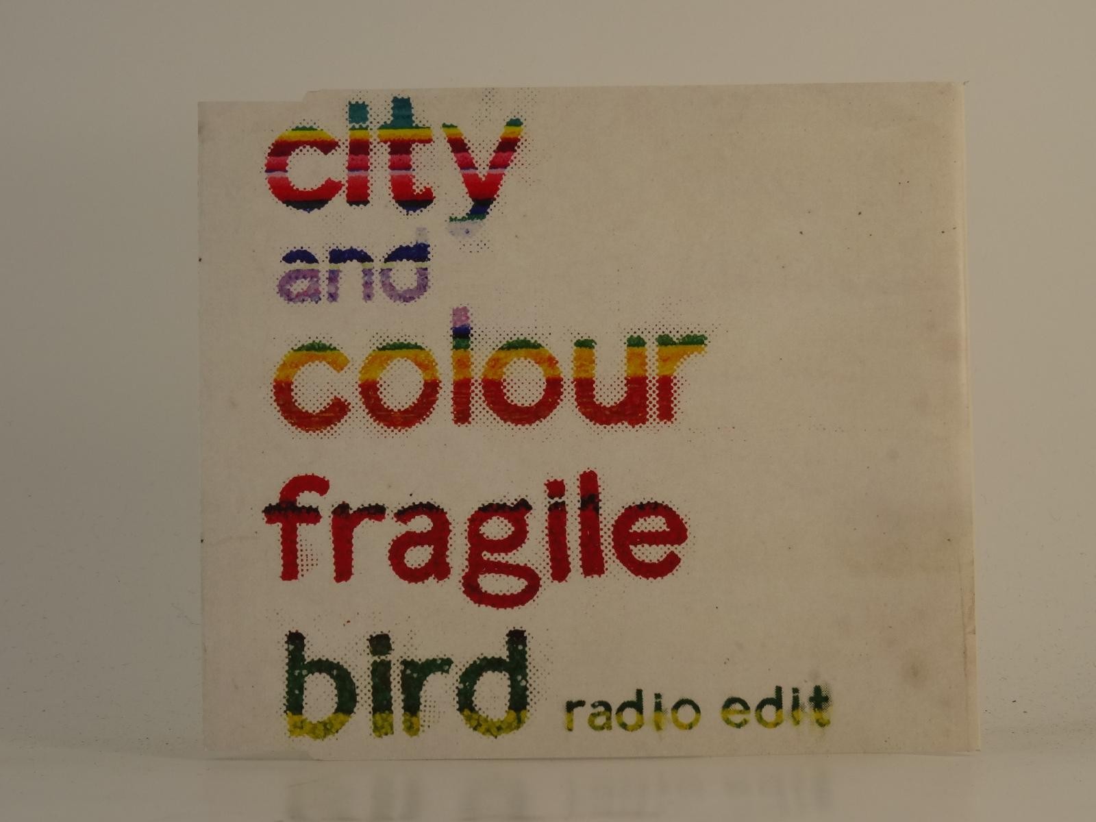 CITY AND COLOUR FRAGILE BIRD (H1) 1 Track Promo CD Single including Picture Slee