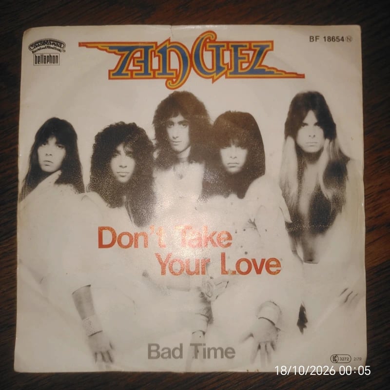 Angel (A-Seite): Don’t Take Your Love (B-Seite): Bad Time