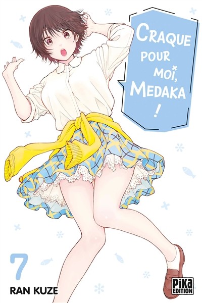 PIKA Craque Pour Moi, Medaka !  (French) 07 by Rankuze 2025