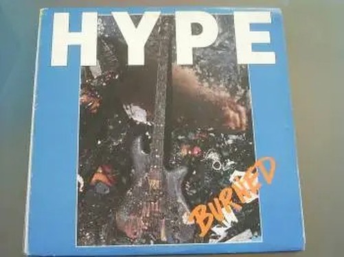 Hype Burned BLUE Vinile We Bite Records Vinyl LP 1987 33 U/min WB 026